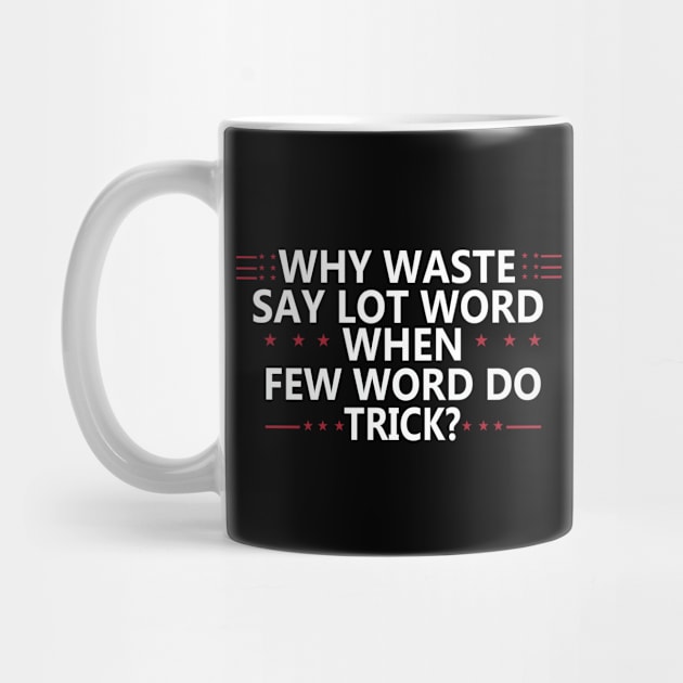 No Waste Time Lot Word Office Humor Funny Jokes by Mellowdellow